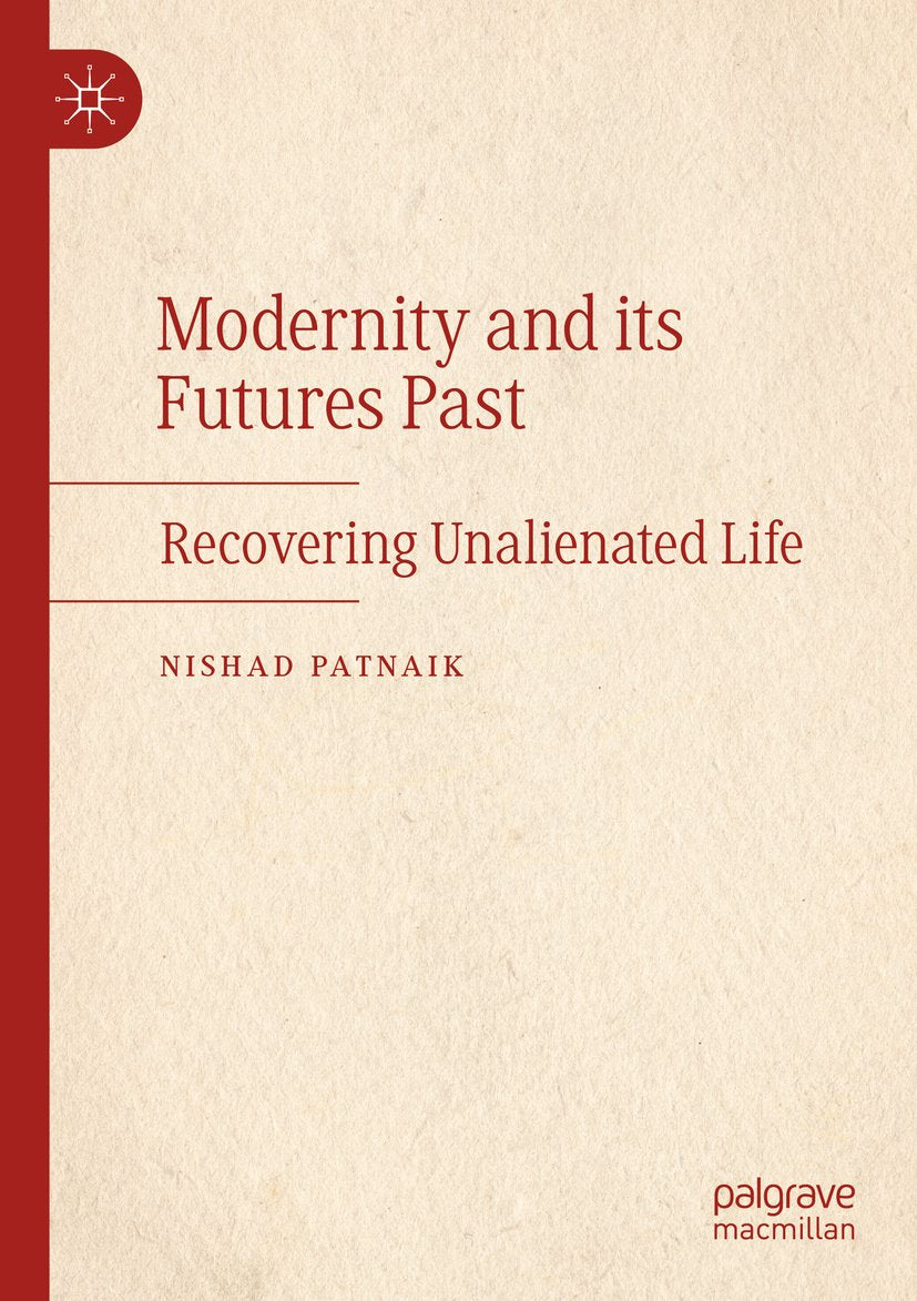Modernity and its Futures Past