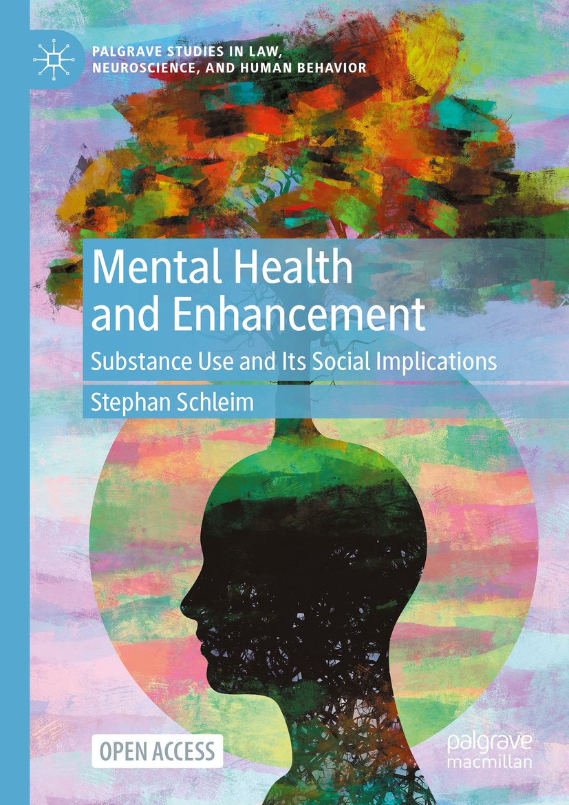Palgrave Studies in Law, Neuroscience, and Human Behavior: Substance Use and Its Social Implications