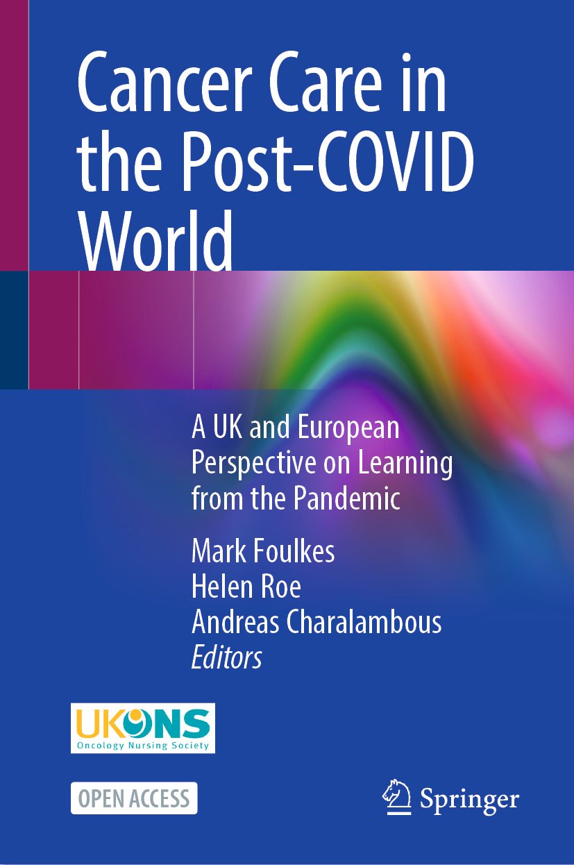Cancer Care in the Post-COVID World: A UK and European Perspective on Learning from the Pandemic