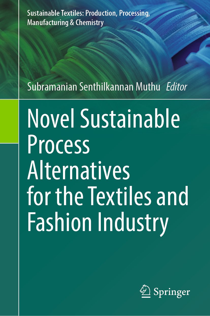 Sustainable Textiles: Production, Processing, Manufacturing & Chemistry