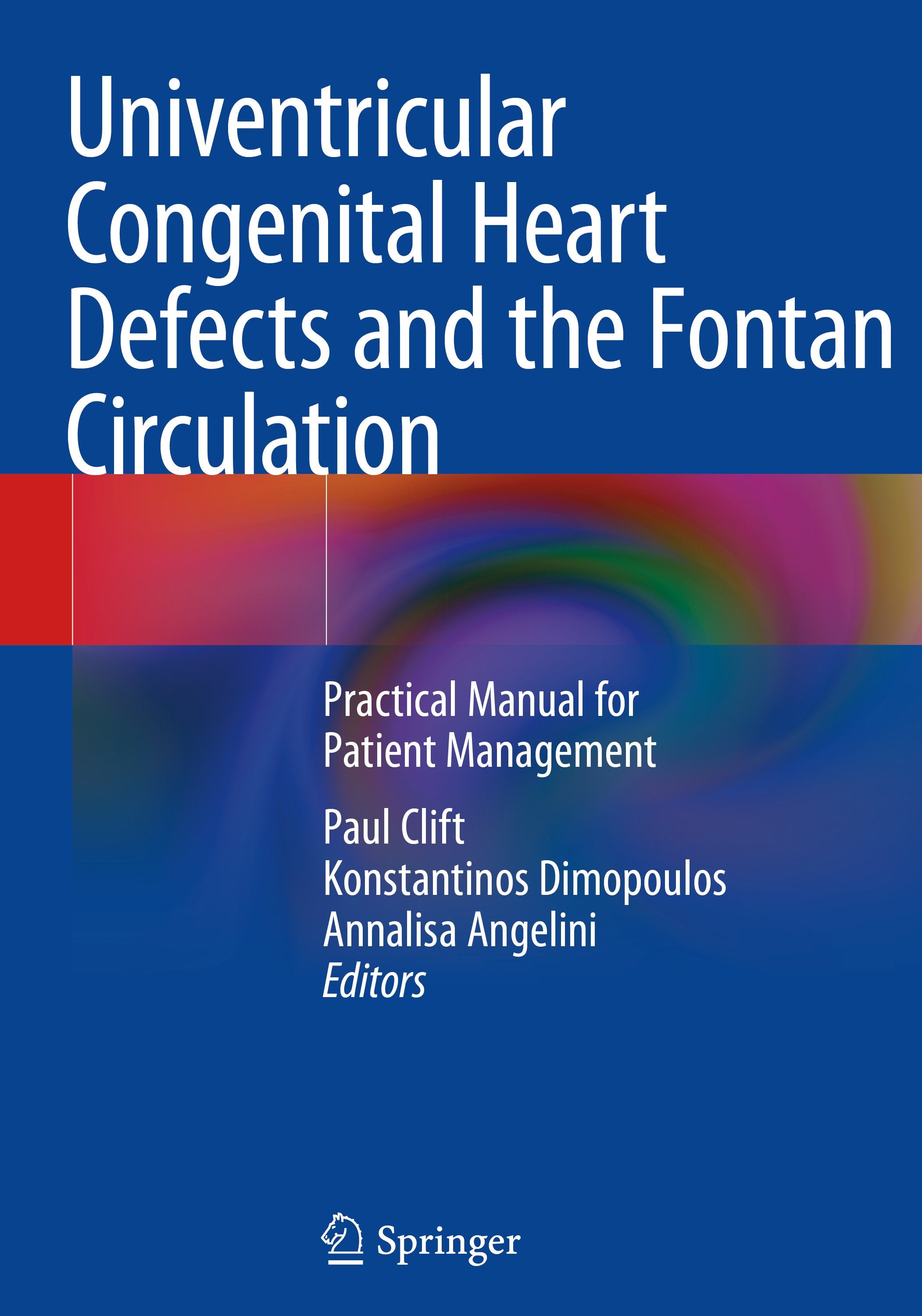 Univentricular Congenital Heart Defects and the Fontan Circulation
