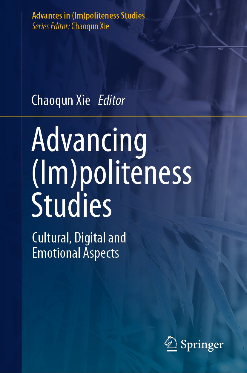 Advances in (Im)politeness Studies