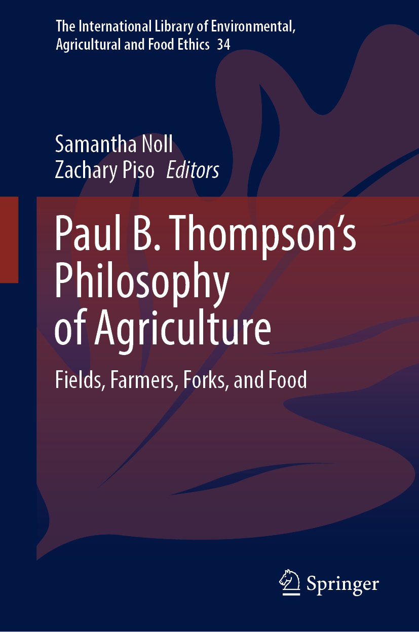 The International Library of Environmental, Agricultural and Food Ethics