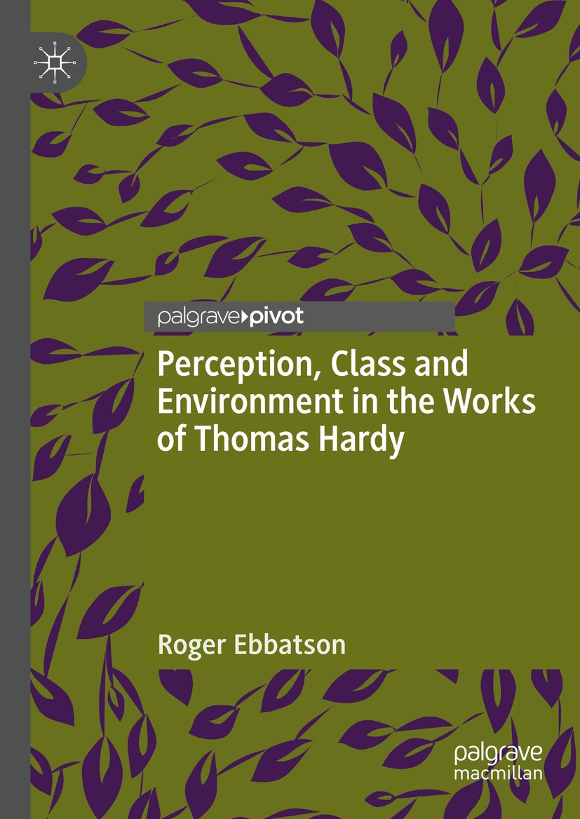 Perception, Class and Environment in the Works of Thomas Hardy