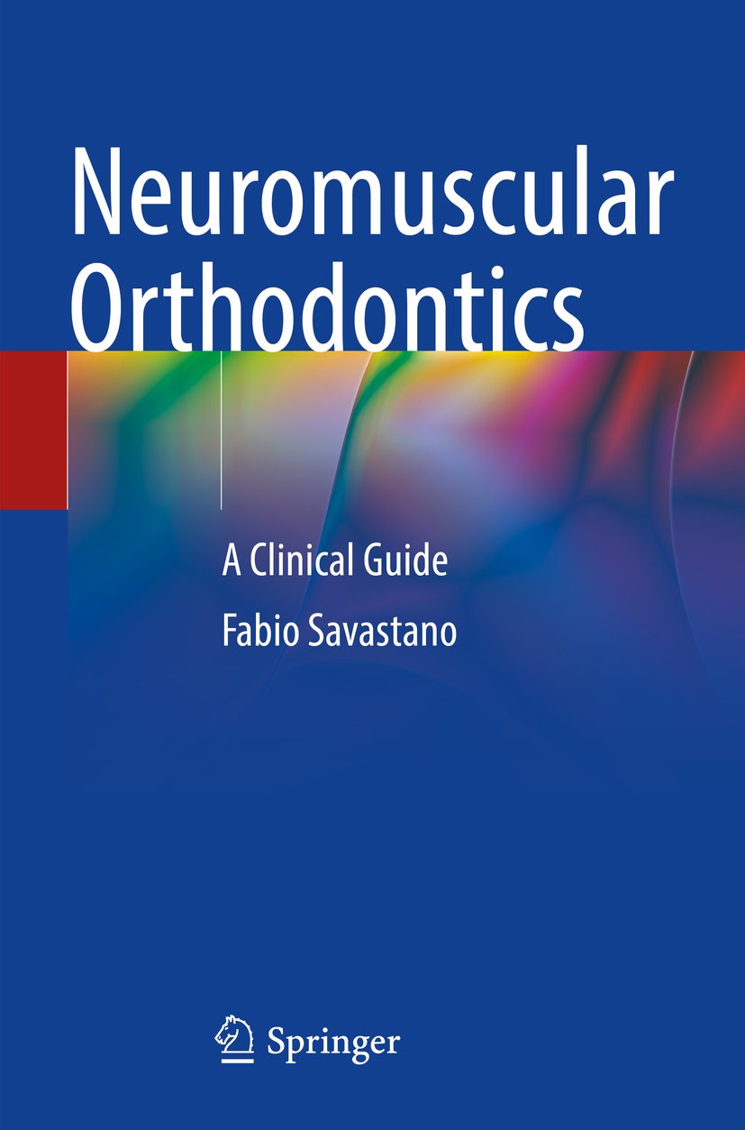 Neuromuscular Orthodontics