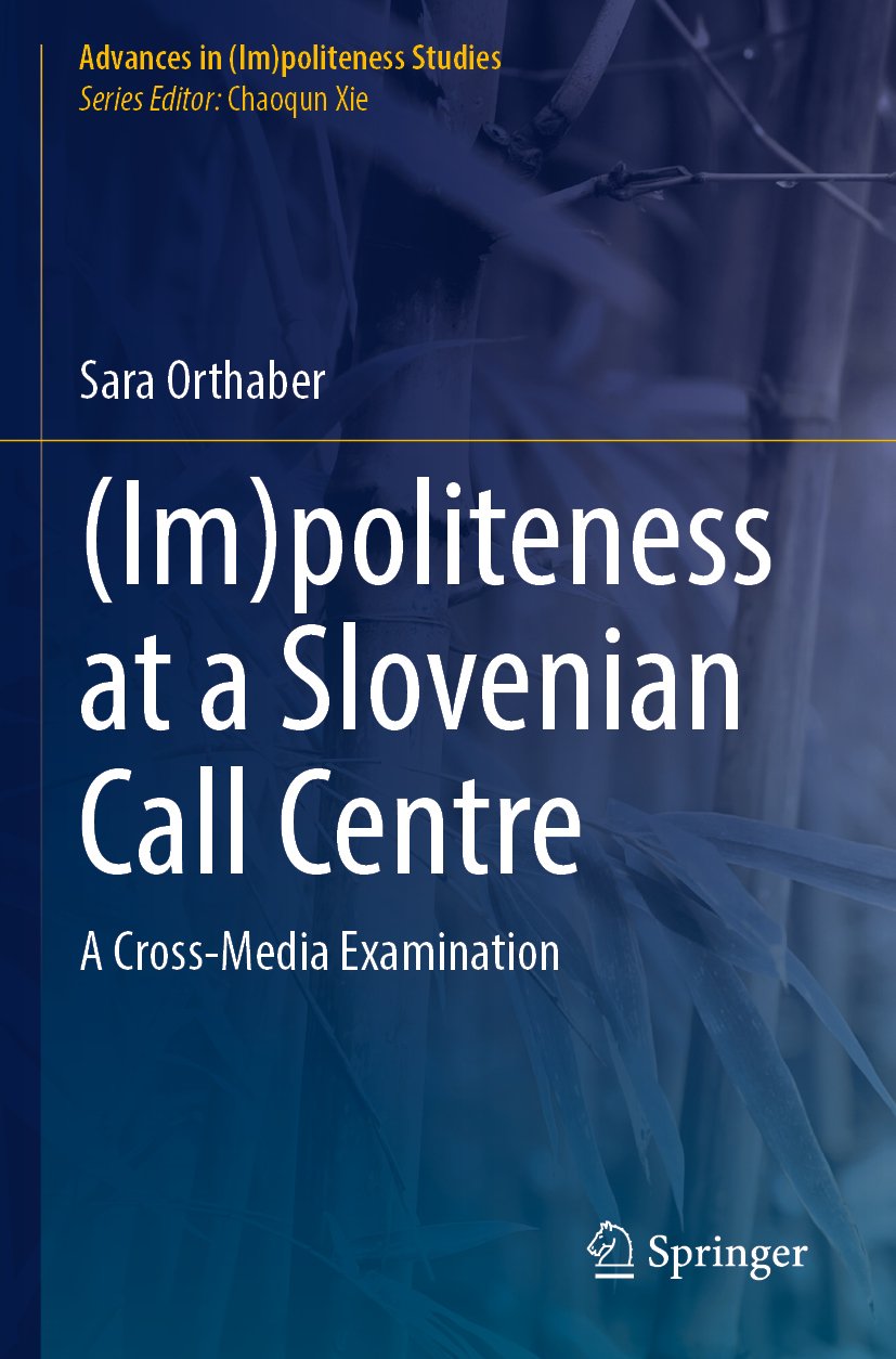 Advances in (Im)politeness Studies