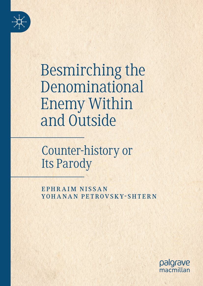 Besmirching the Denominational Enemy Within and Outside