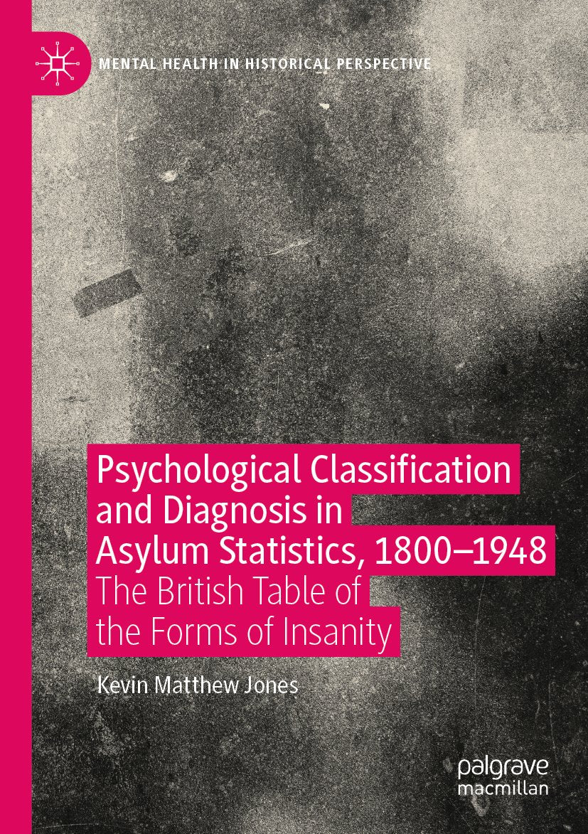 Psychological Classification and Diagnosis in Asylum Statistics, 1800 - 1948