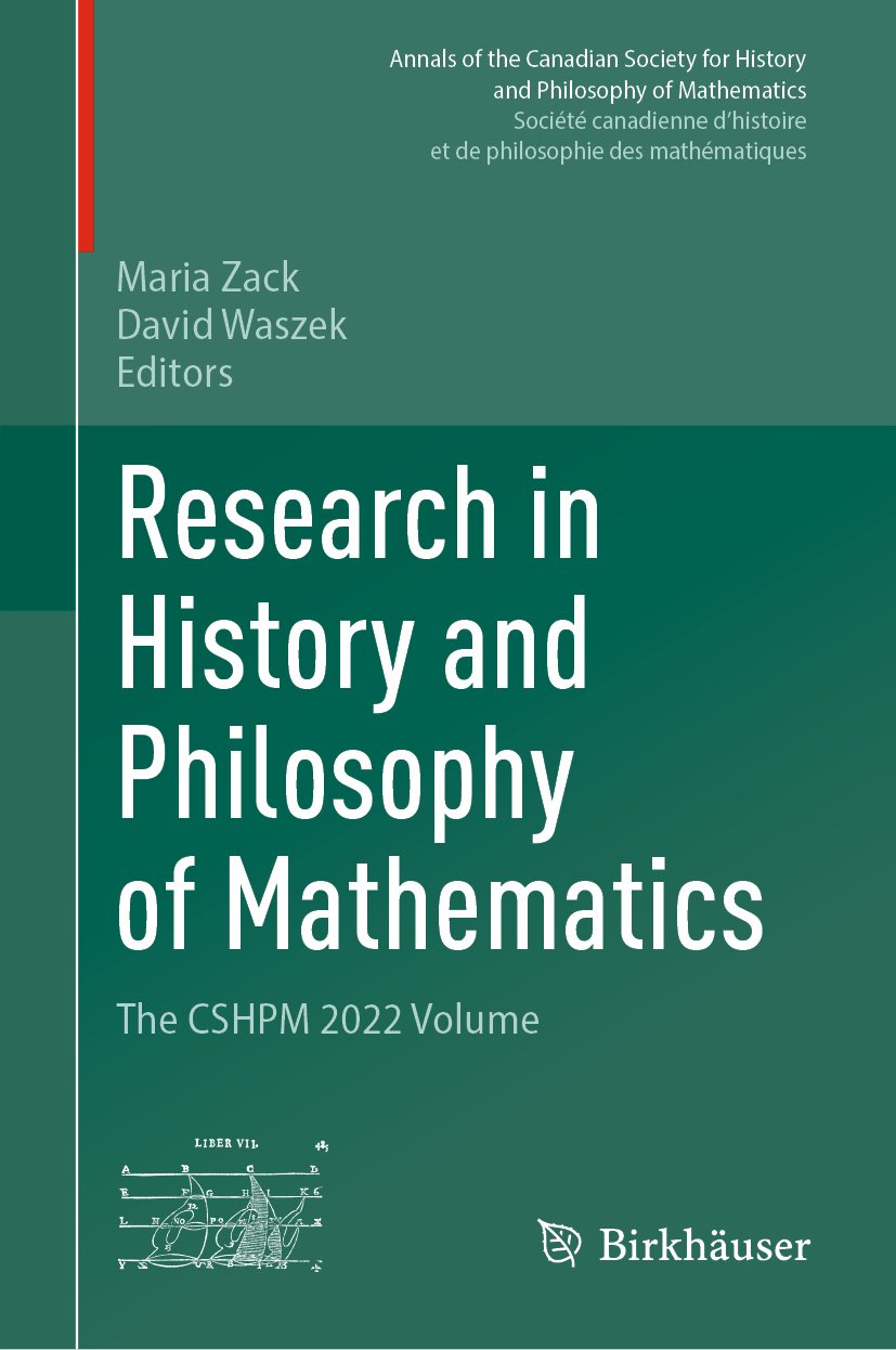 Annals of the Canadian Society for History and Philosophy of Mathematics/ Société canadienne d’histoire et de philosophie des mathématiques