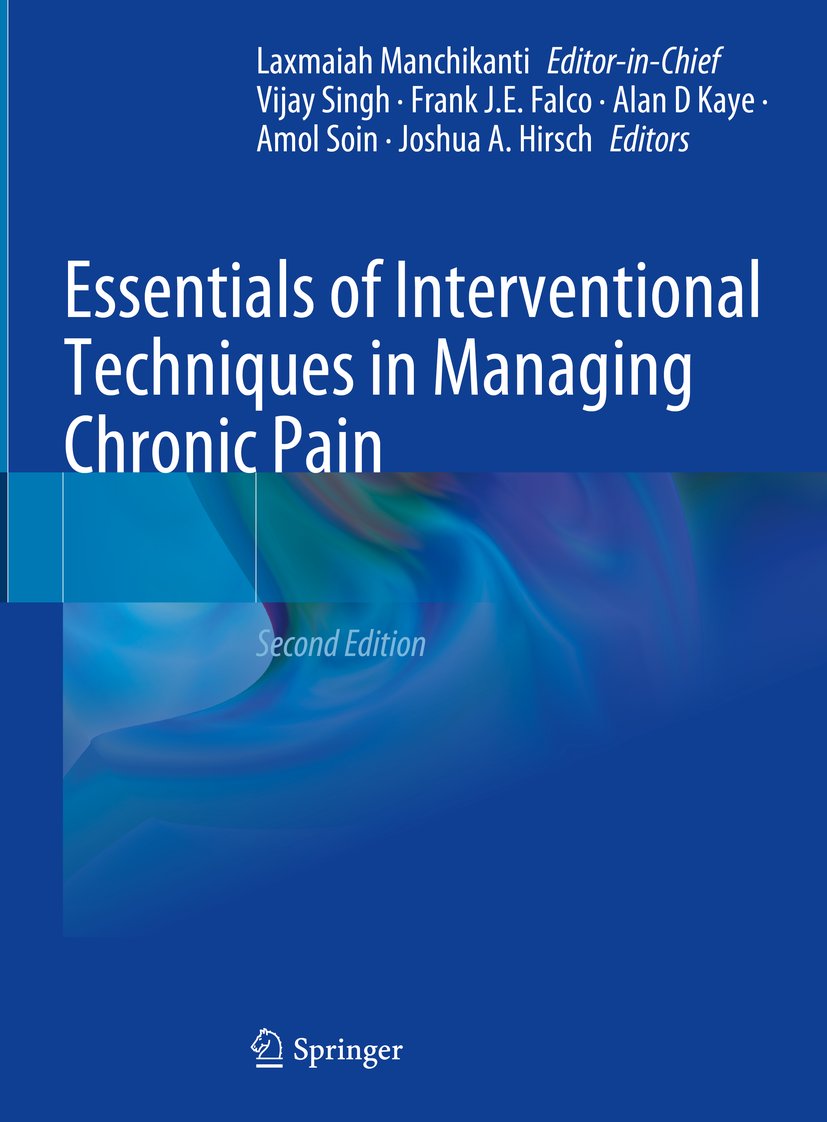 Essentials of Interventional Techniques in Managing Chronic Pain