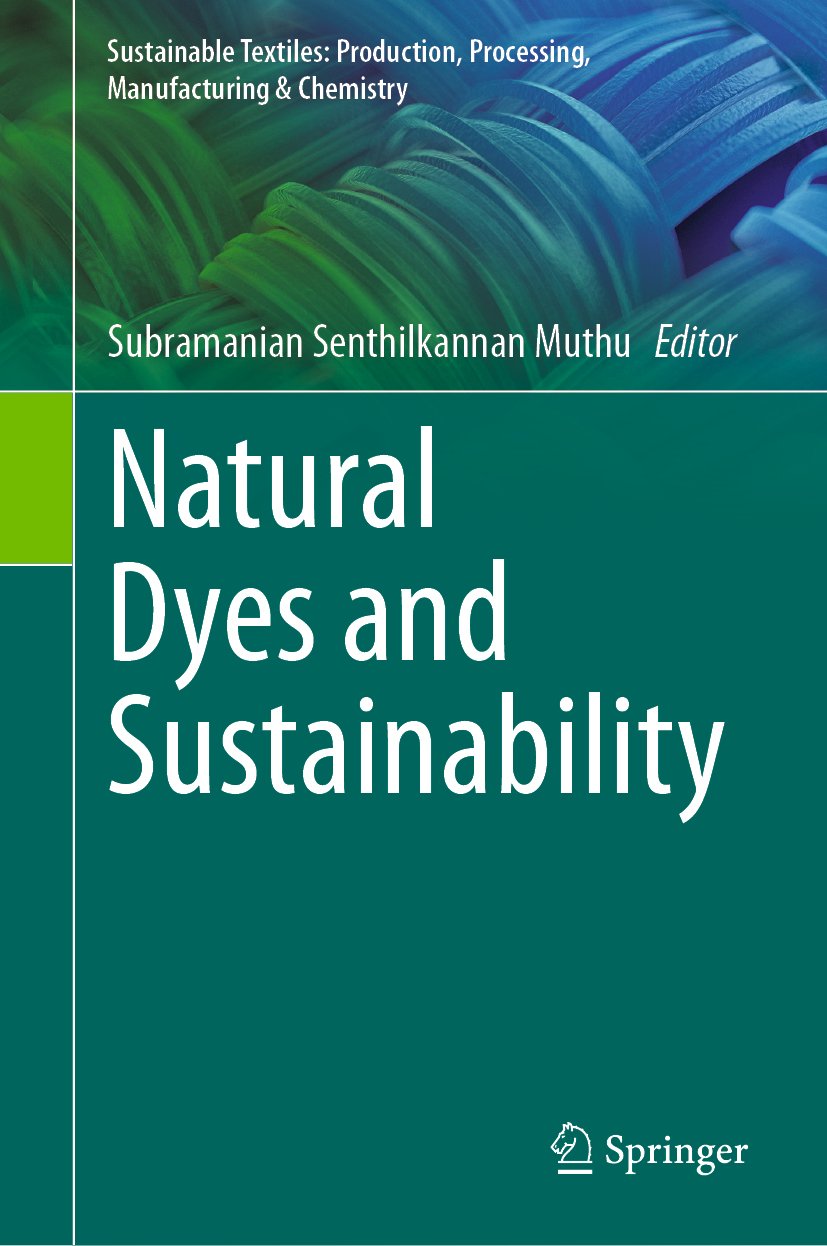 Sustainable Textiles: Production, Processing, Manufacturing & Chemistry