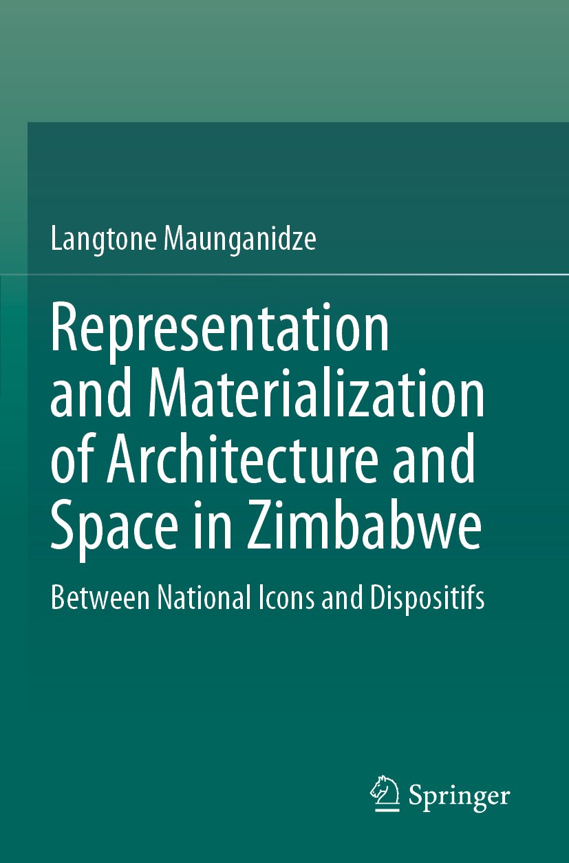 Representation and Materialization of Architecture and Space in Zimbabwe