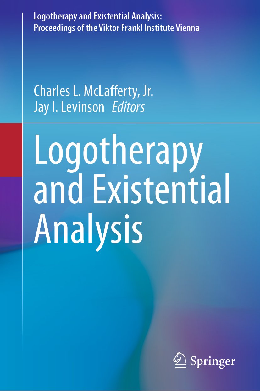 Logotherapy and Existential Analysis: Proceedings of the Viktor Frankl Institute Vienna