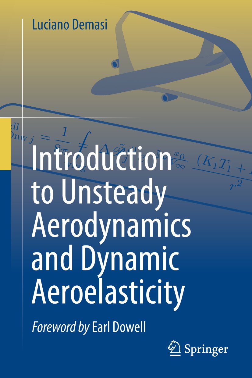Introduction to Unsteady Aerodynamics and Dynamic Aeroelasticity
