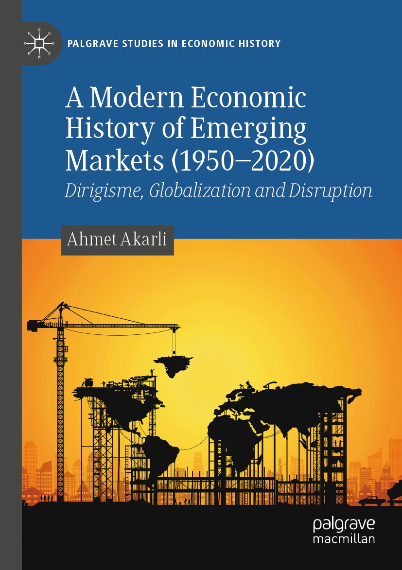 A Modern Economic History of Emerging Markets (1950–2020)