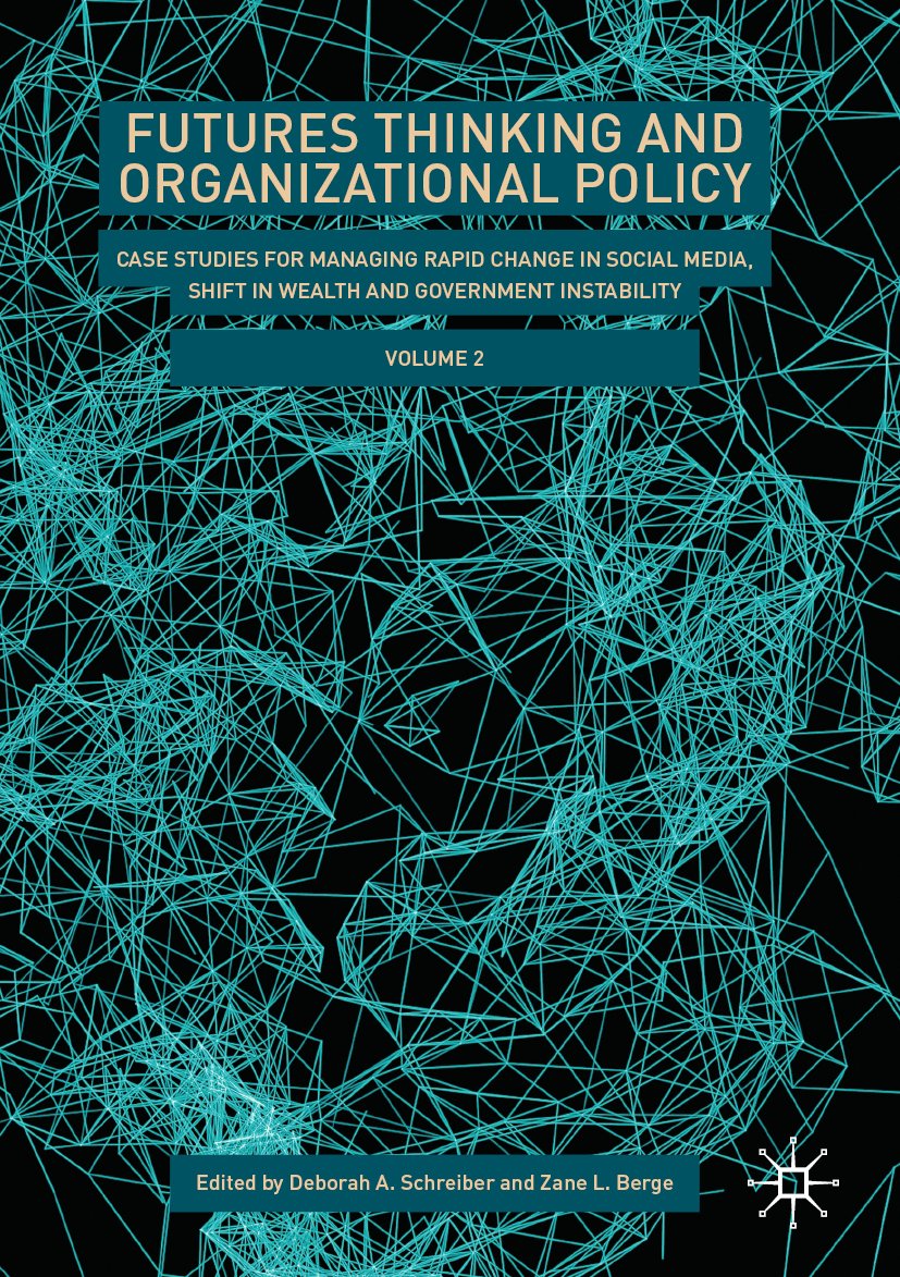 Futures Thinking and Organizational Policy, Volume 2
