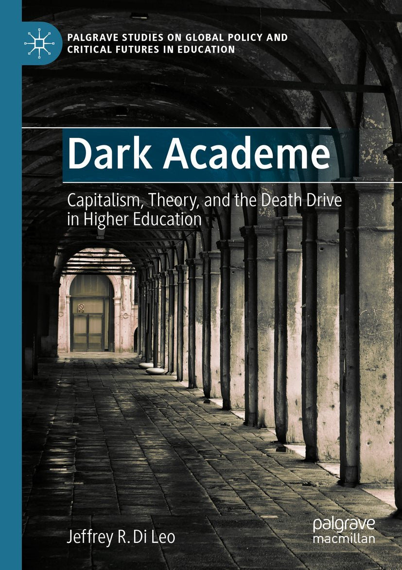 Palgrave Studies on Global Policy and Critical Futures in Education