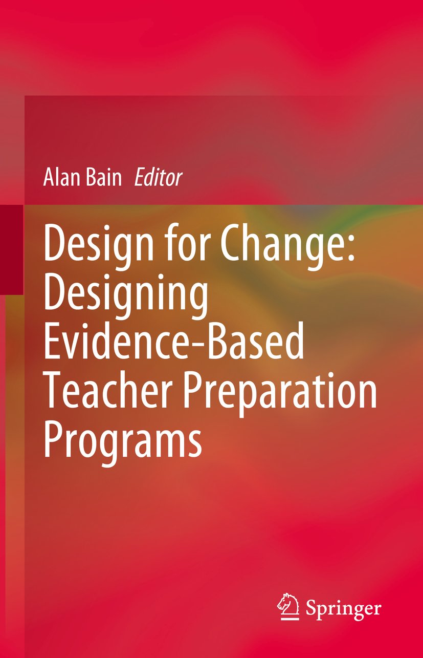 Design for Change: Designing Evidence-Based Teacher Preparation Programs