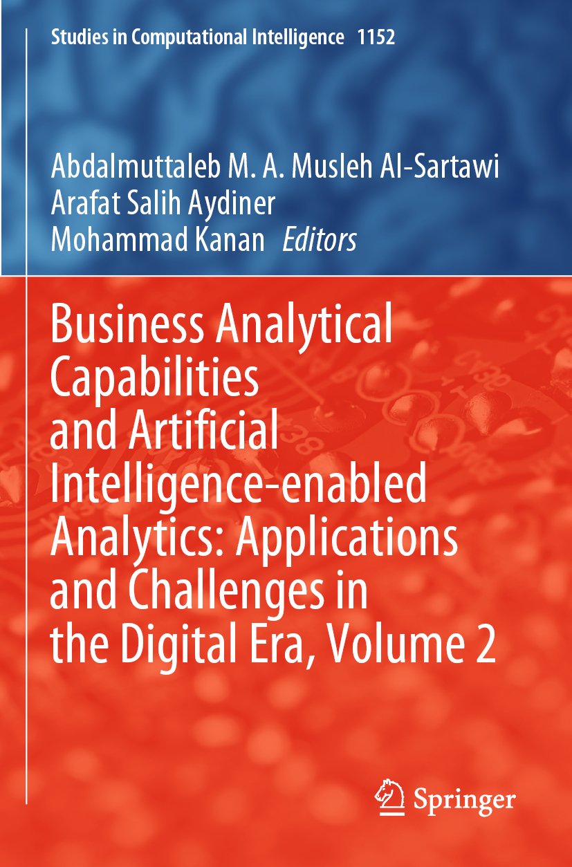 Business Analytical Capabilities and Artificial Intelligence-enabled Analytics: Applications and Challenges in the Digital Era, Volume 2