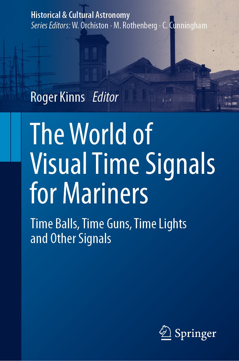 Historical & Cultural Astronomy: Time Balls, Time Guns, Time Lights and Other Signals