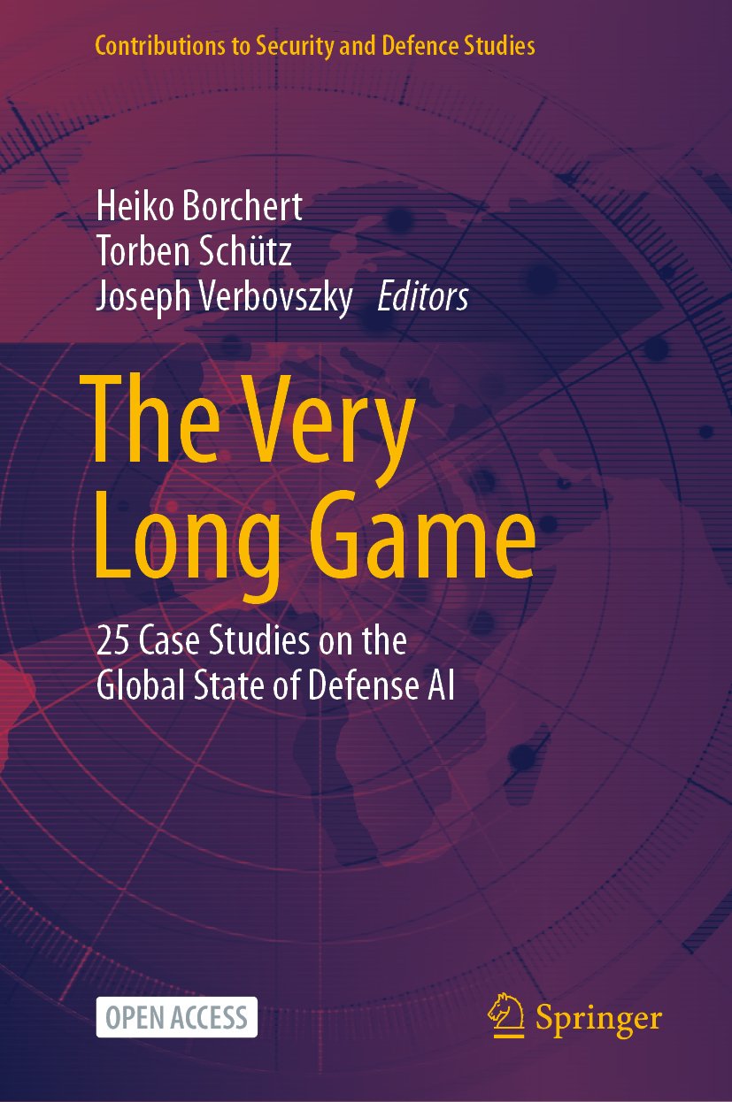 Contributions to Security and Defence Studies: 25 Case Studies on the Global State of Defense AI