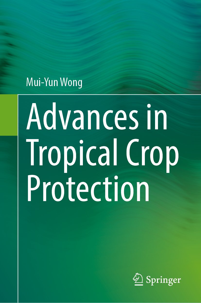 Advances in Tropical Crop Protection