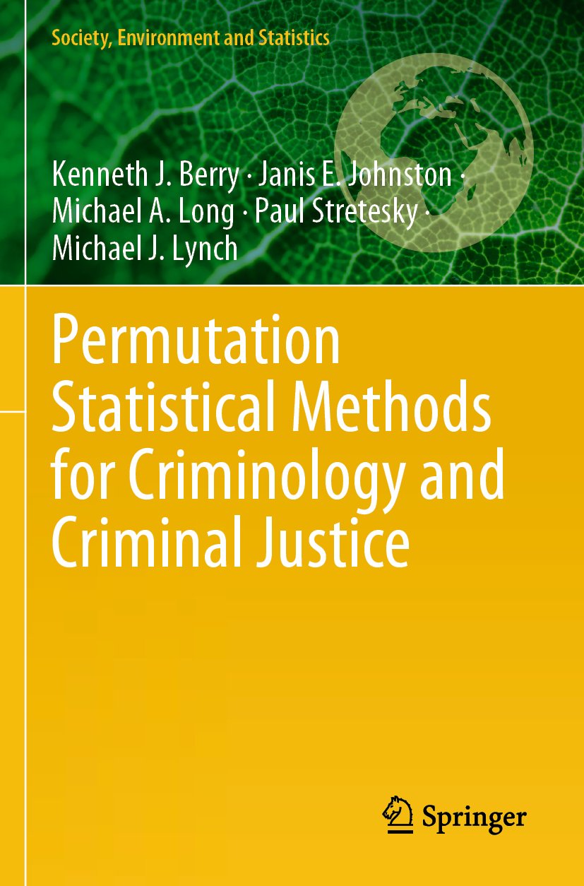 Permutation Statistical Methods for Criminology and Criminal Justice