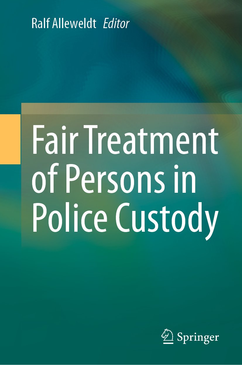 Fair Treatment of Persons in Police Custody