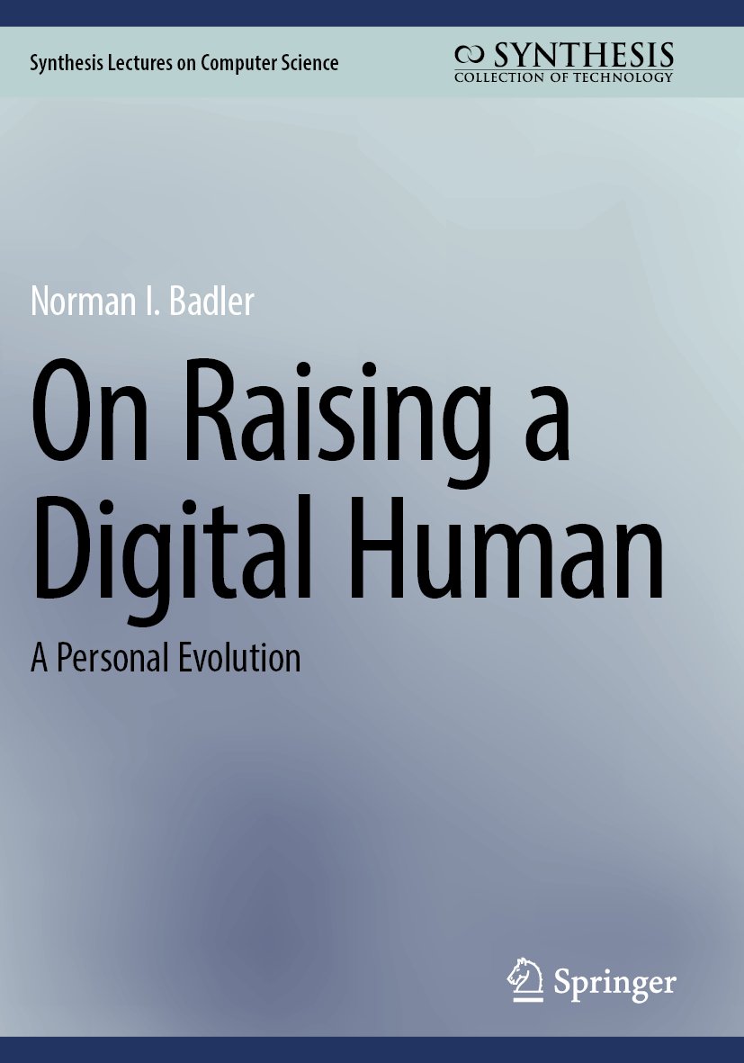 On Raising a Digital Human