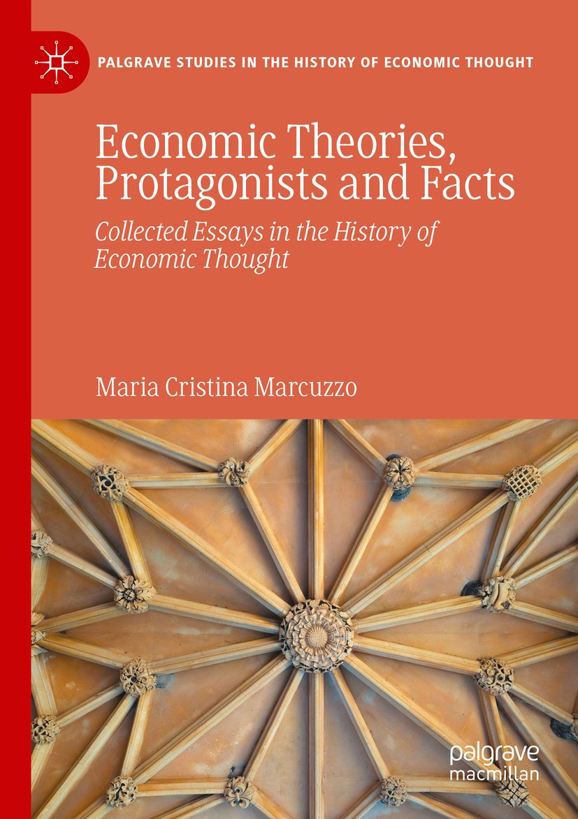 Economic Theories, Protagonists and Facts