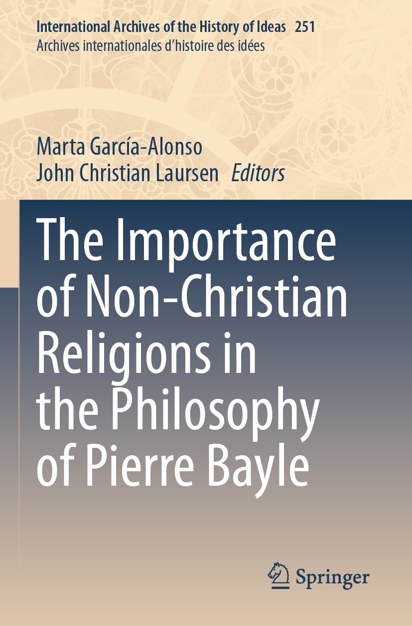 The Importance of Non-Christian Religions in the Philosophy of Pierre Bayle