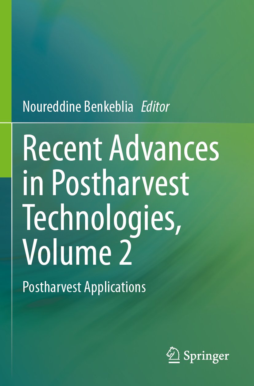 Recent Advances in Postharvest Technologies, Volume 2
