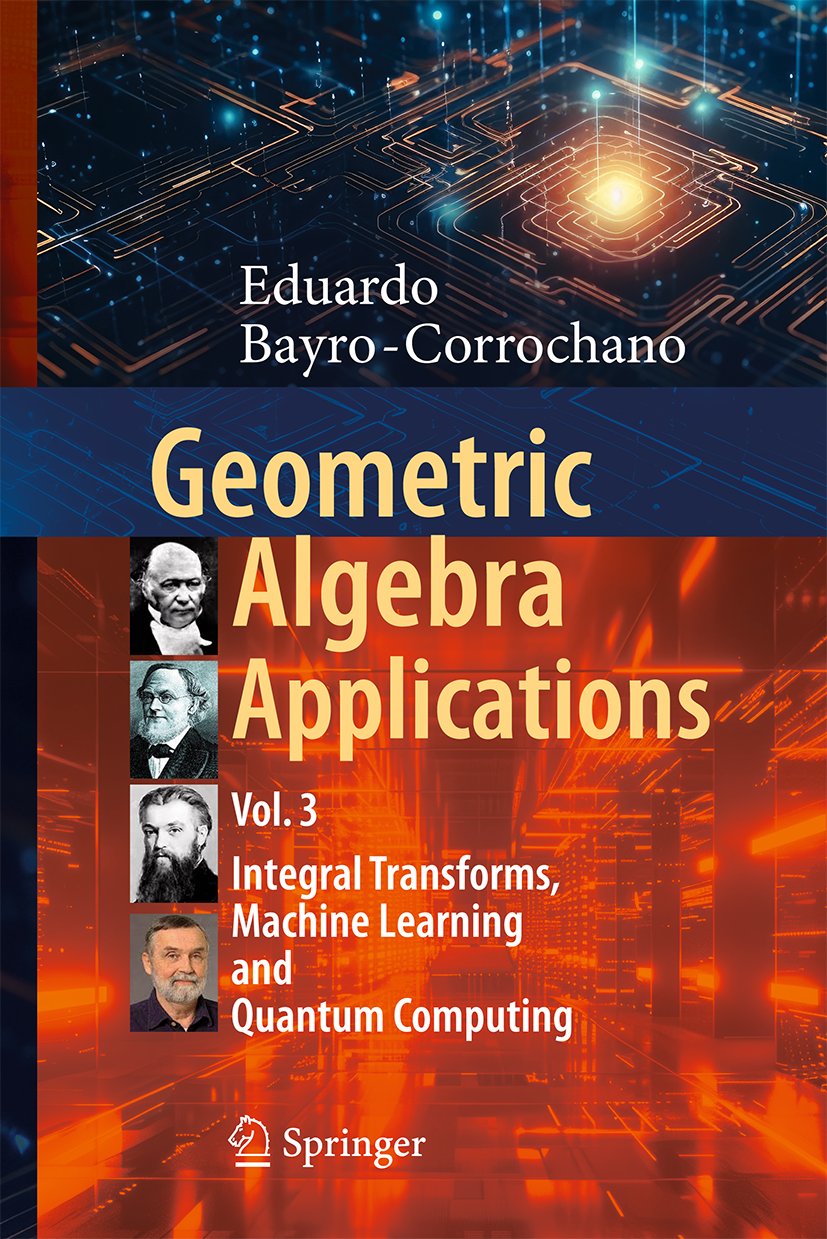 Geometric Algebra Applications Vol. III