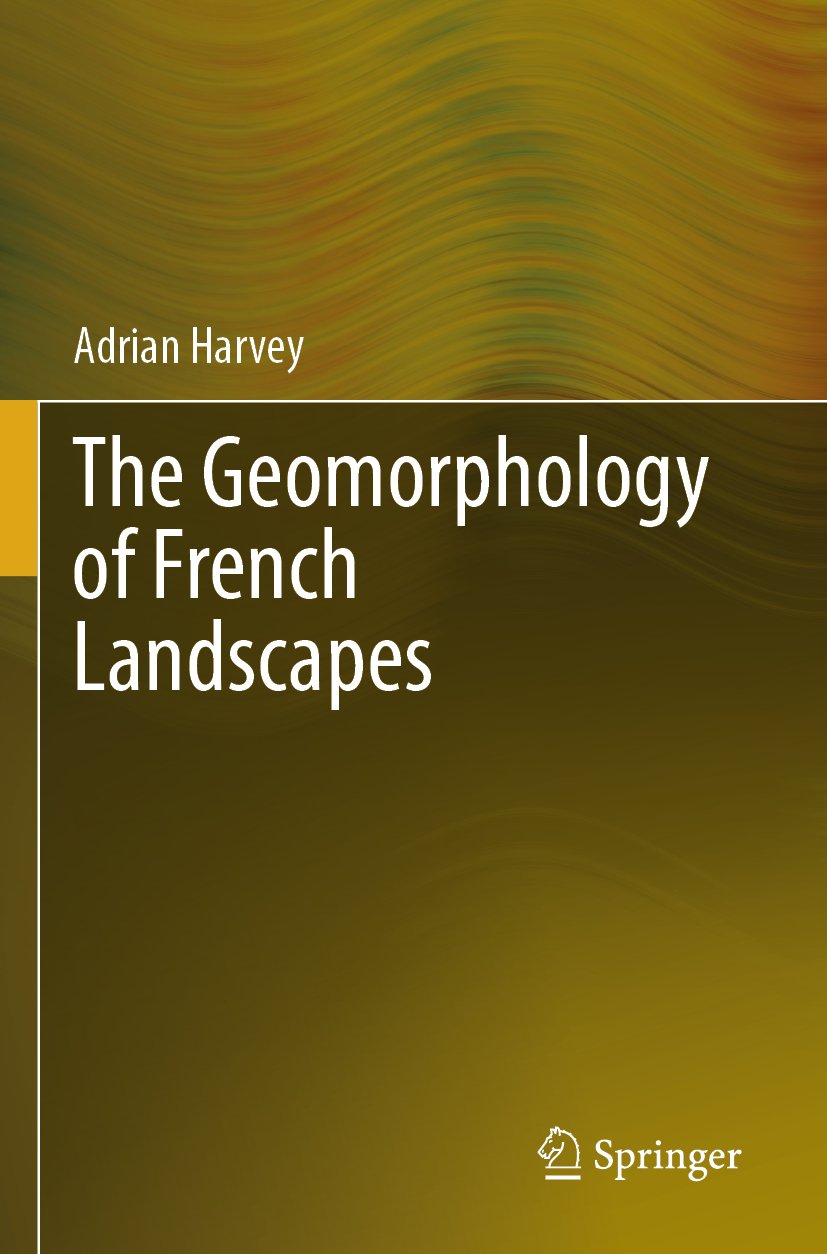 The Geomorphology of French Landscapes