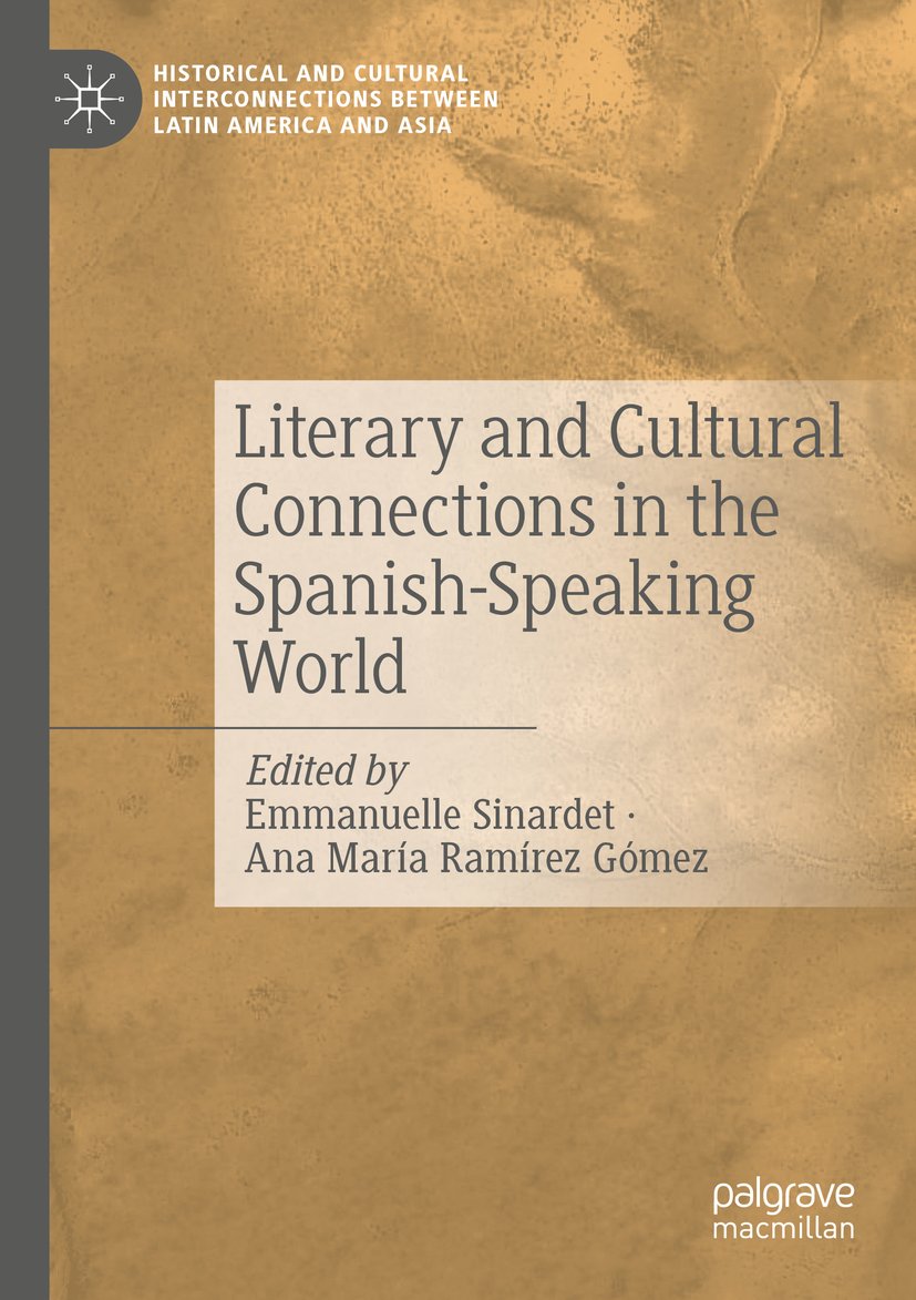 Historical and Cultural Interconnections between Latin America and Asia