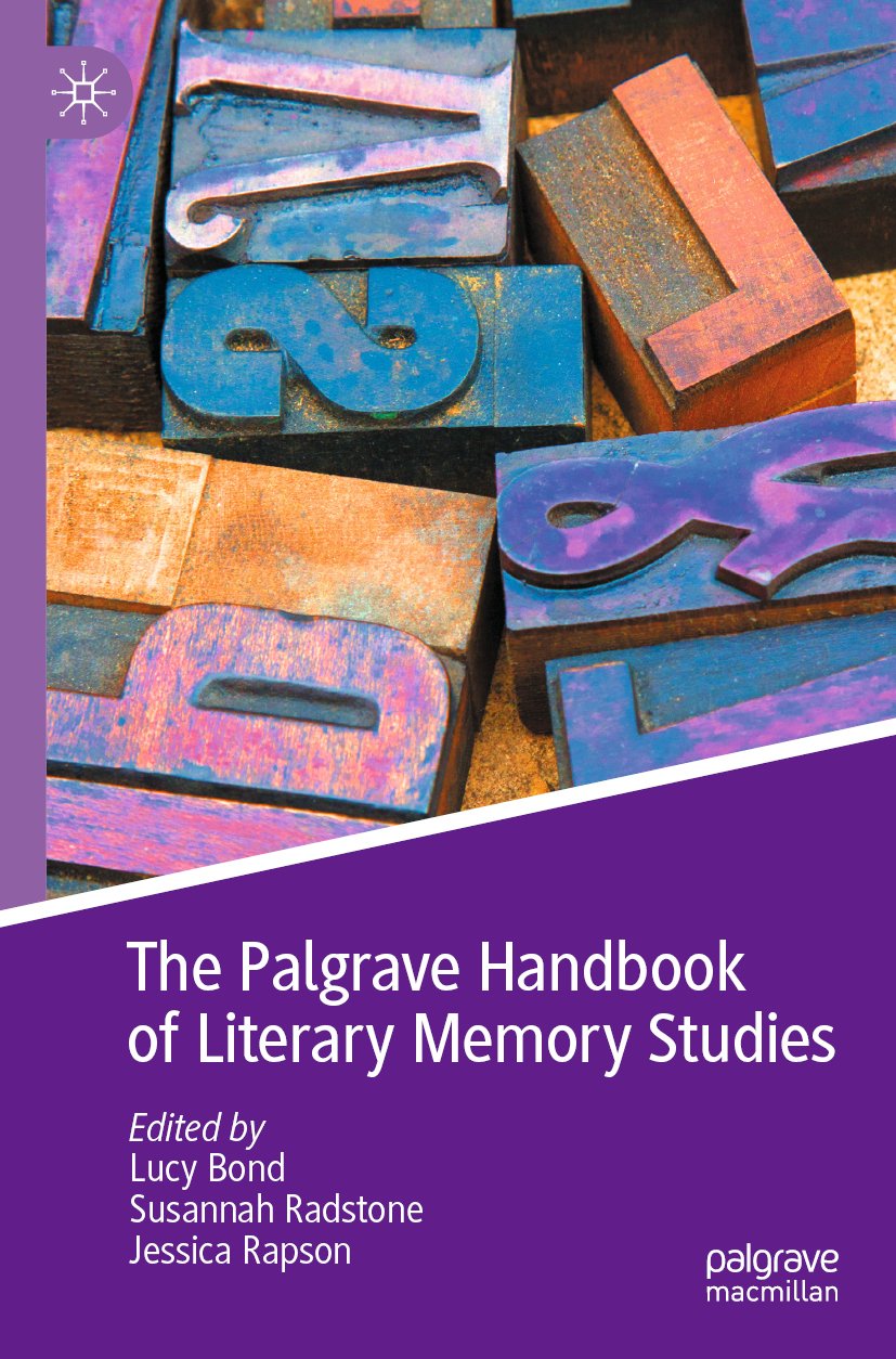 The Palgrave Handbook of Literary Memory Studies