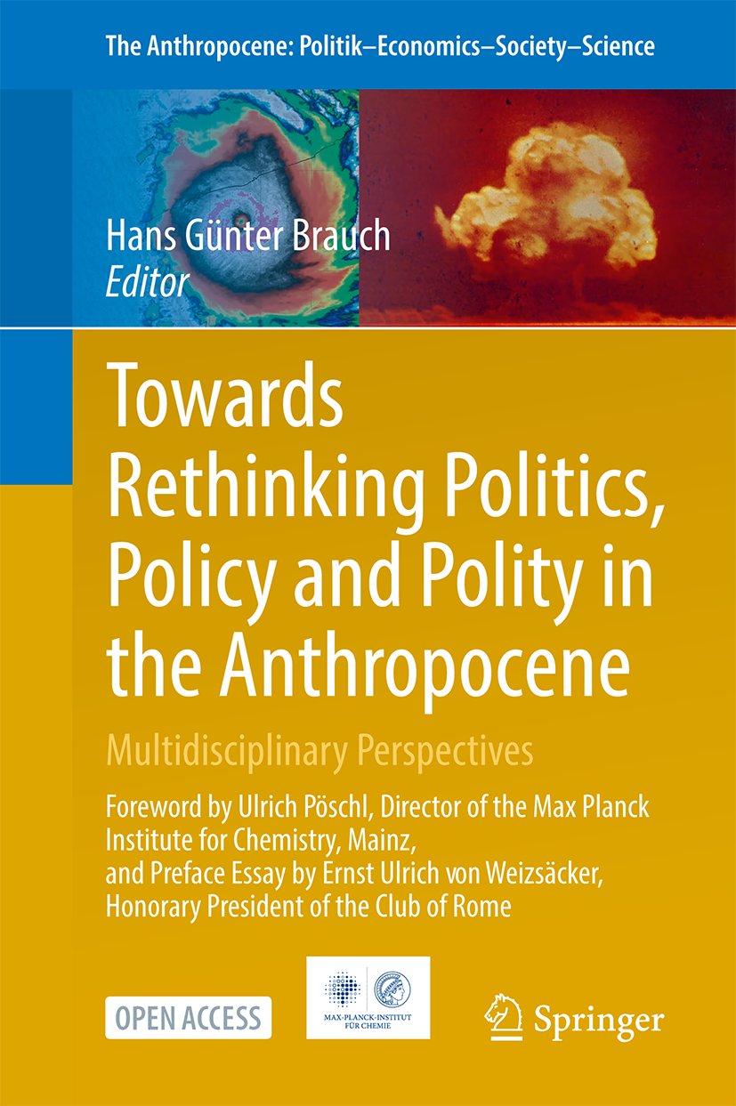 The Anthropocene: Politik—Economics—Society—Science