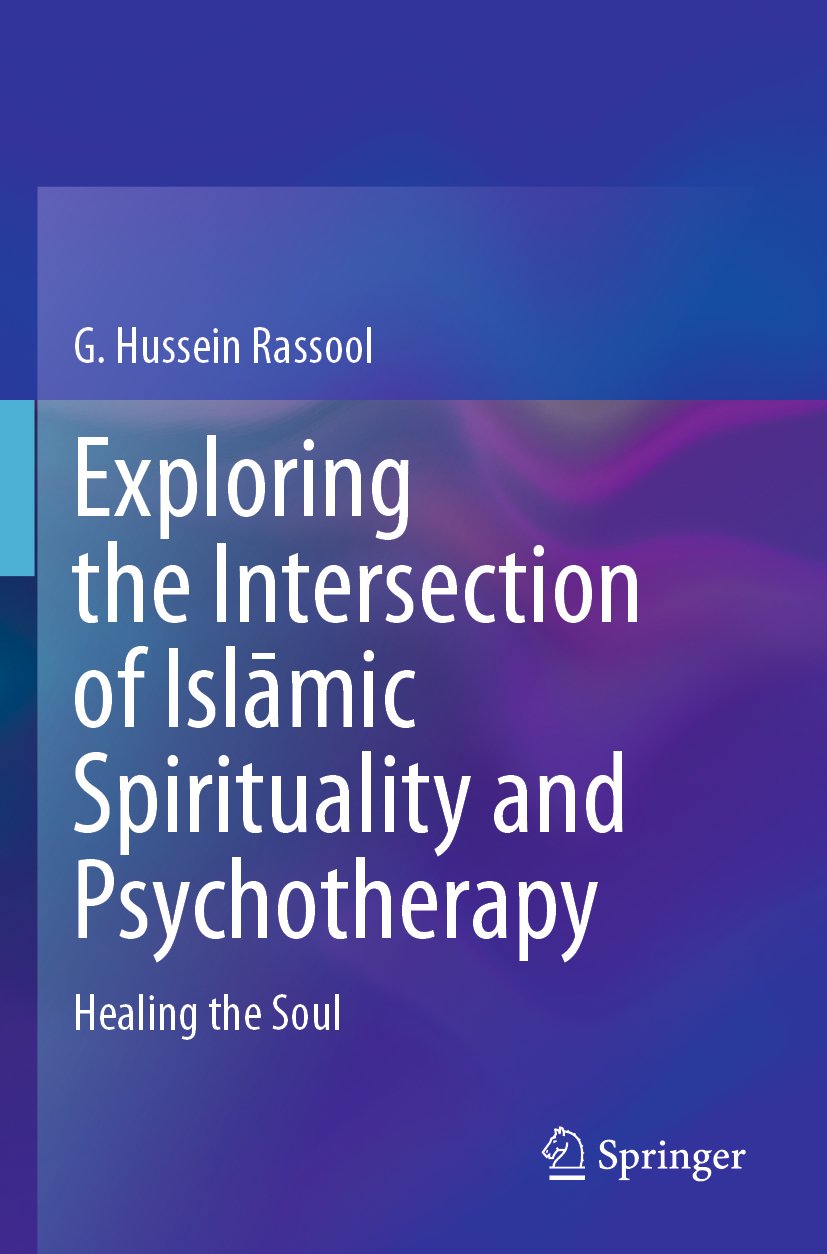 Exploring the Intersection of Islāmic Spirituality and Psychotherapy