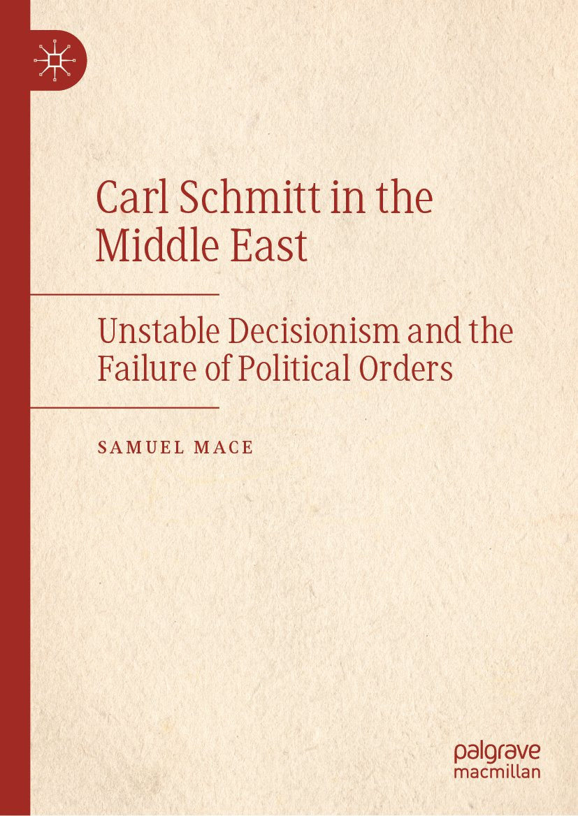 Carl Schmitt in the Middle East
