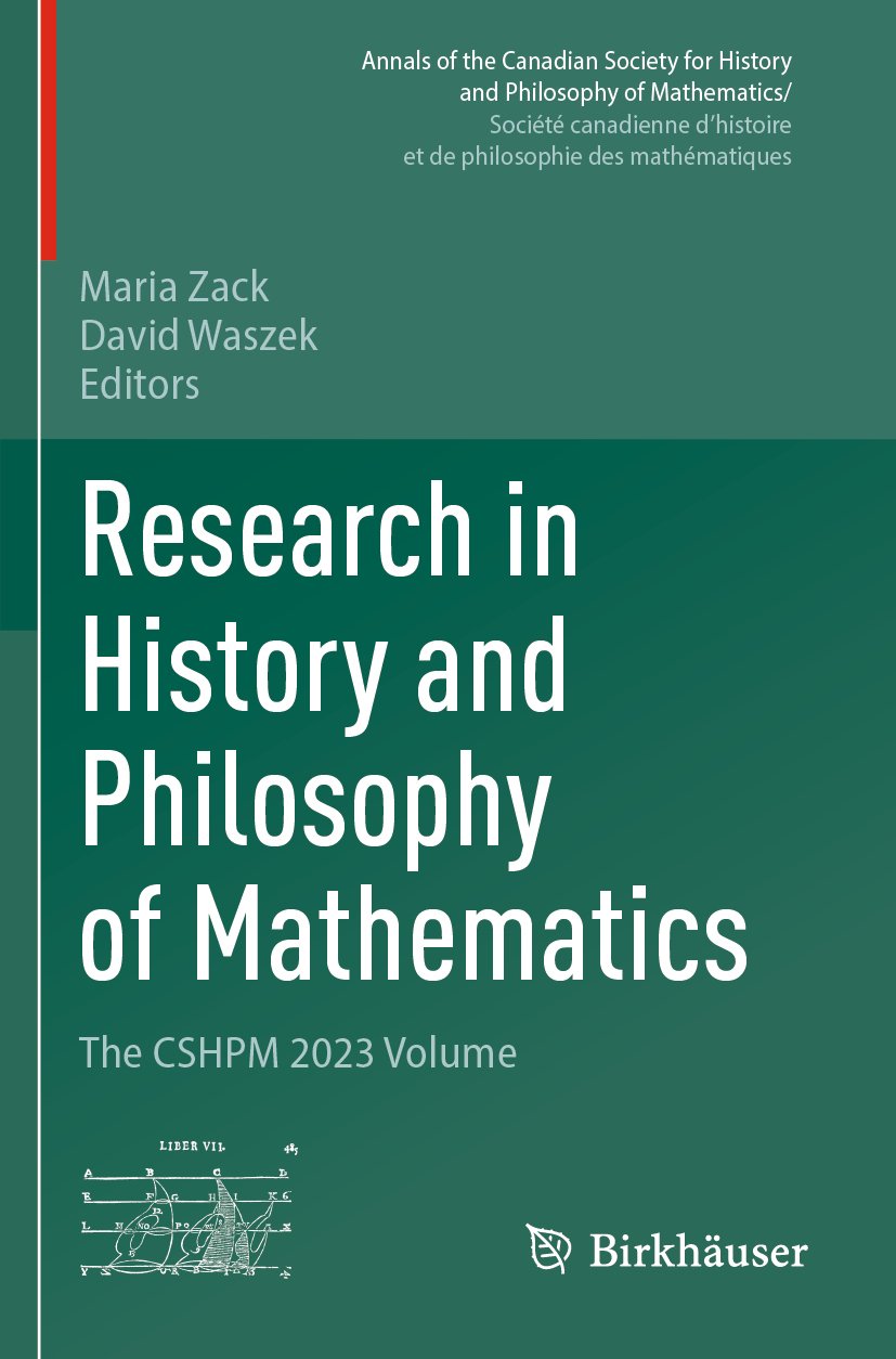 Annals of the Canadian Society for History and Philosophy of Mathematics/ Société canadienne d’histoire et de philosophie des mathématiques
