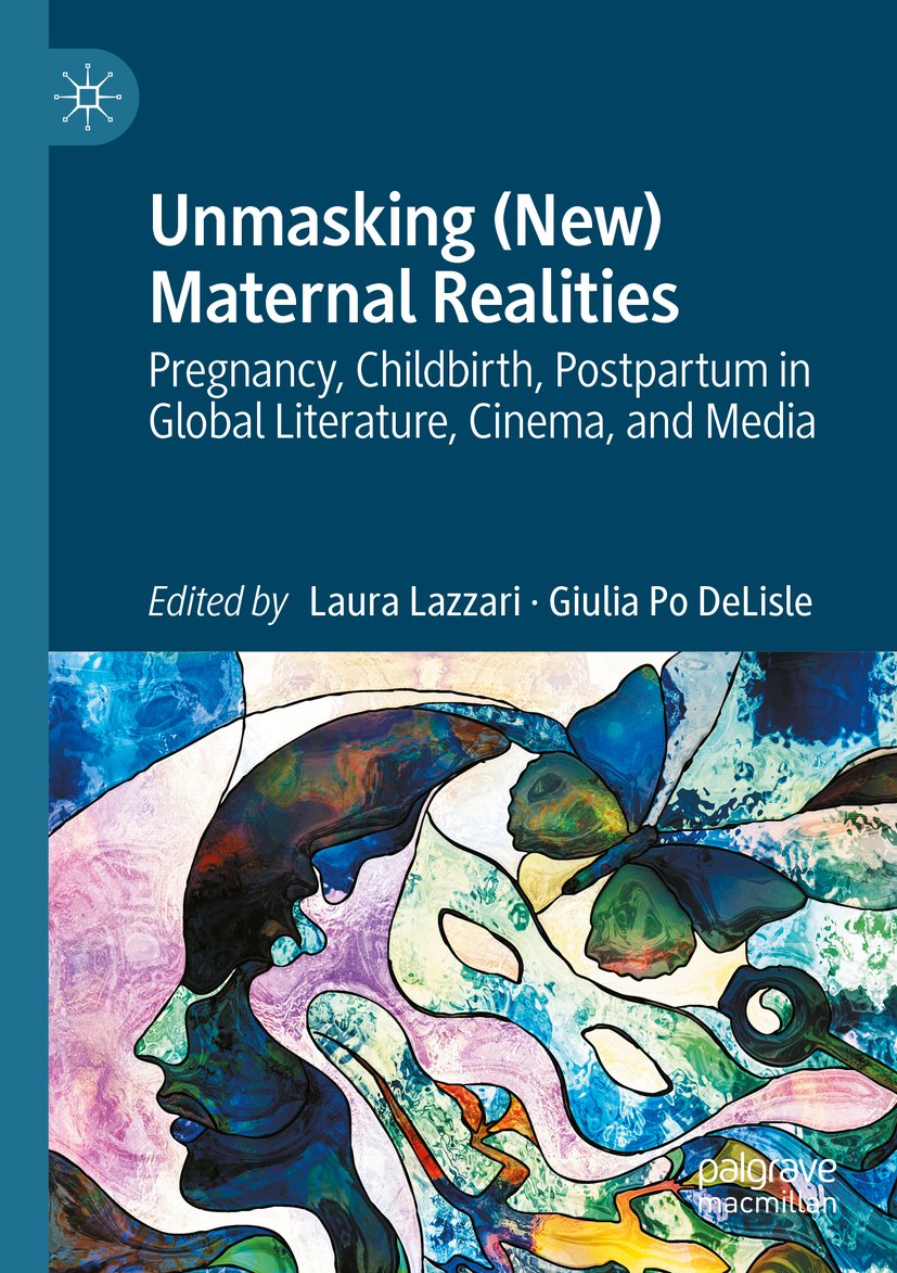 Unmasking (New) Maternal Realities