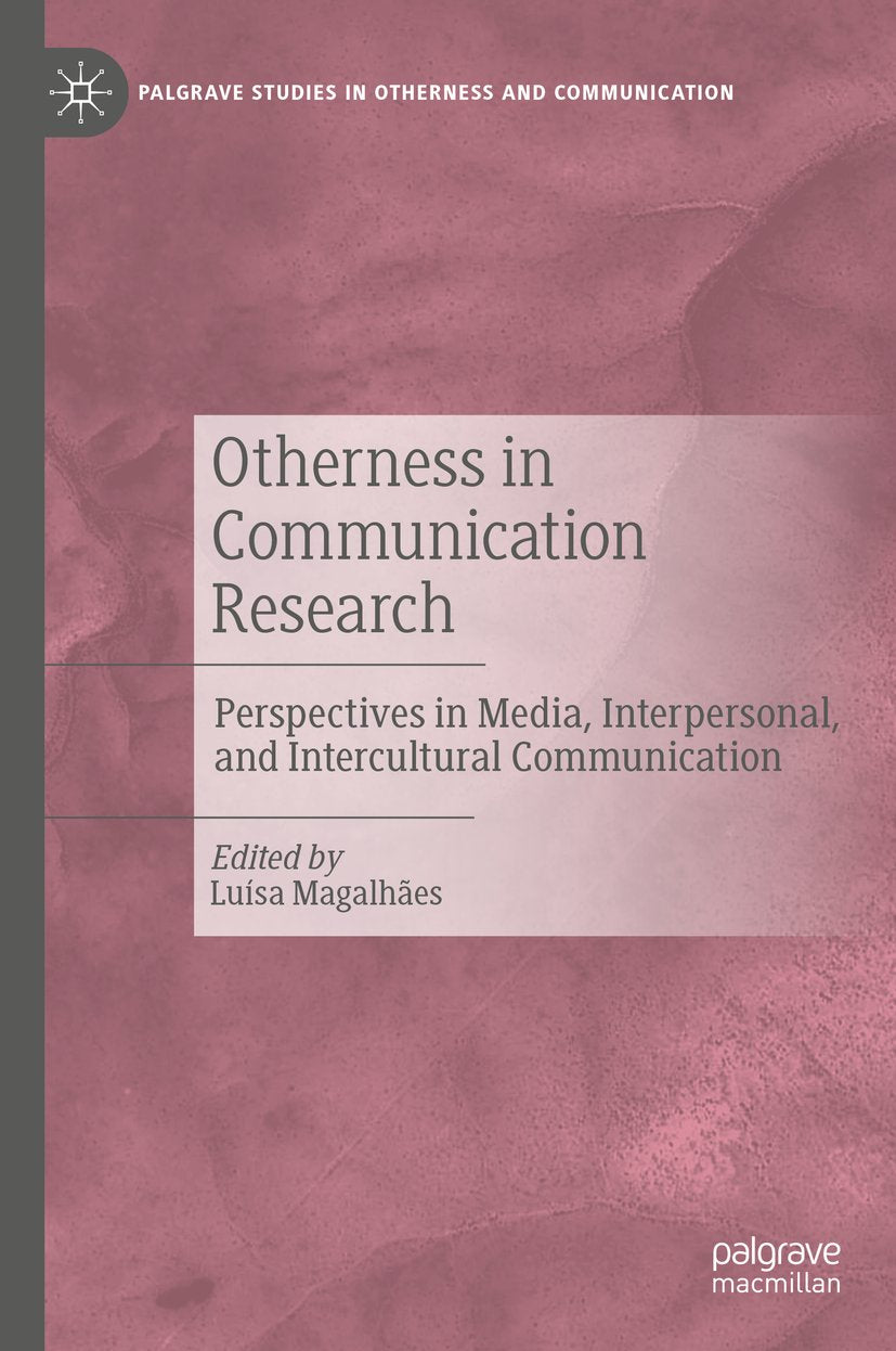 Palgrave Studies in Otherness and Communication