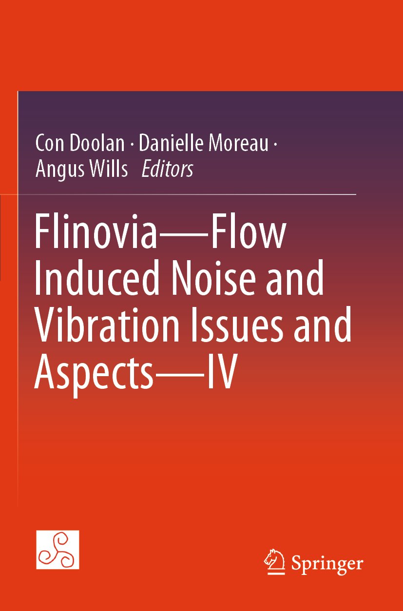 Flinovia—Flow Induced Noise and Vibration Issues and Aspects—IV