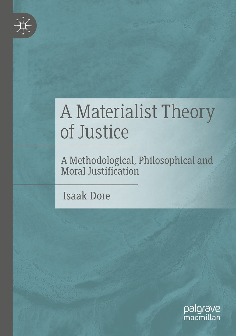 A Materialist Theory of Justice