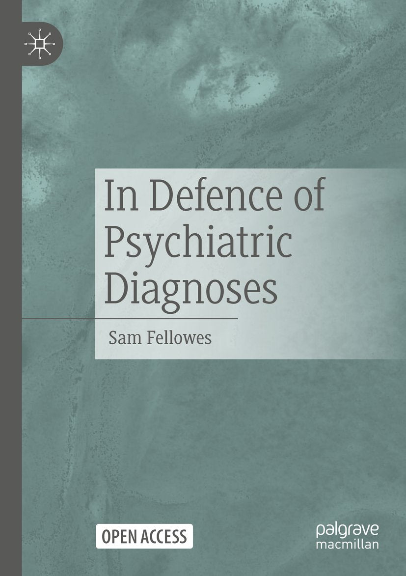 In Defence of Psychiatric Diagnoses