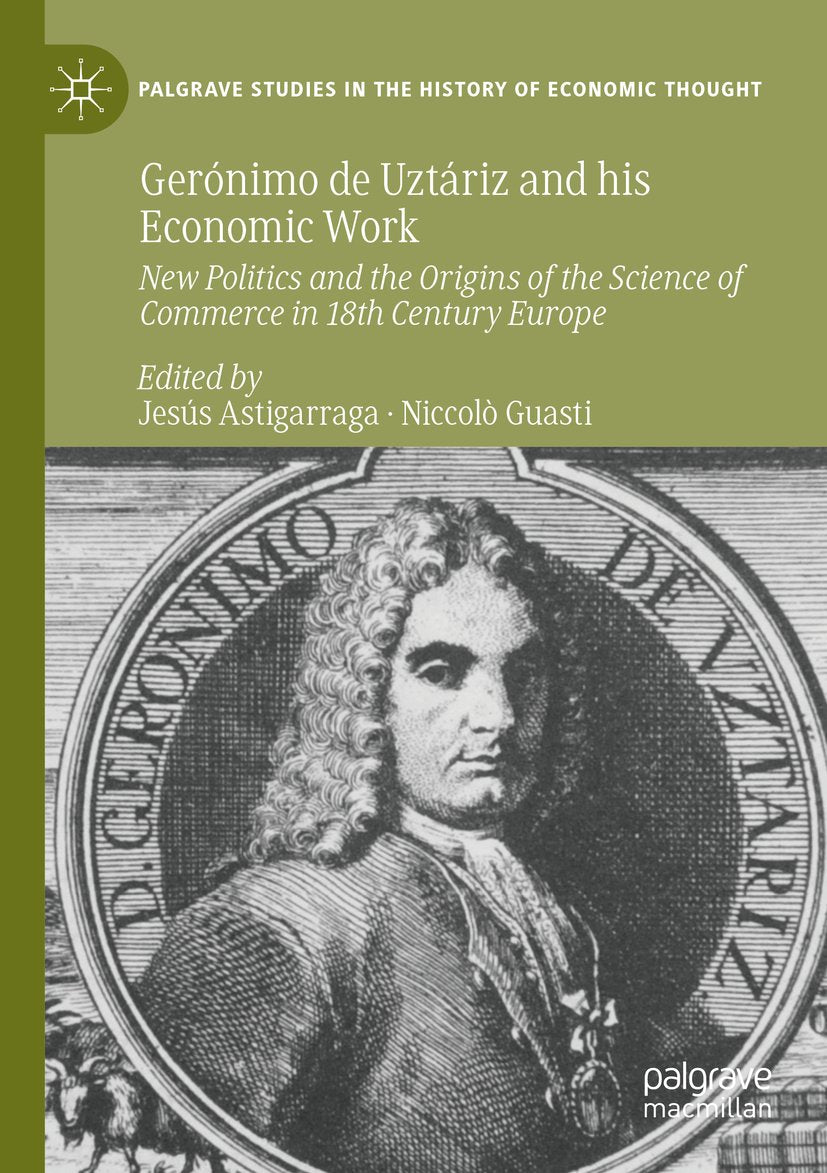 Gerónimo de Uztáriz and his Economic Work