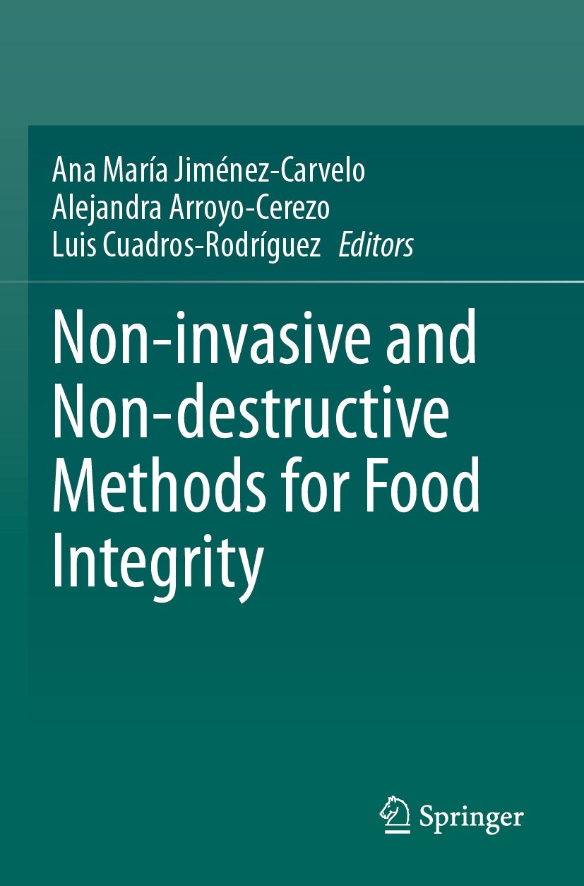 Non-invasive and Non-destructive Methods for Food Integrity
