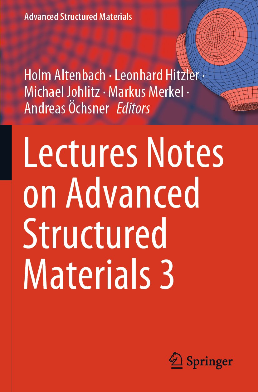 Lectures Notes on Advanced Structured Materials 3