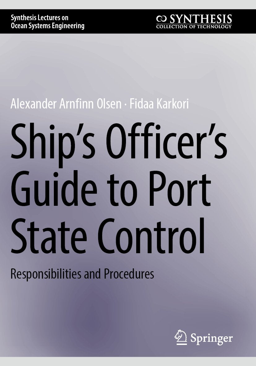 Ship’s Officer’s Guide to Port State Control