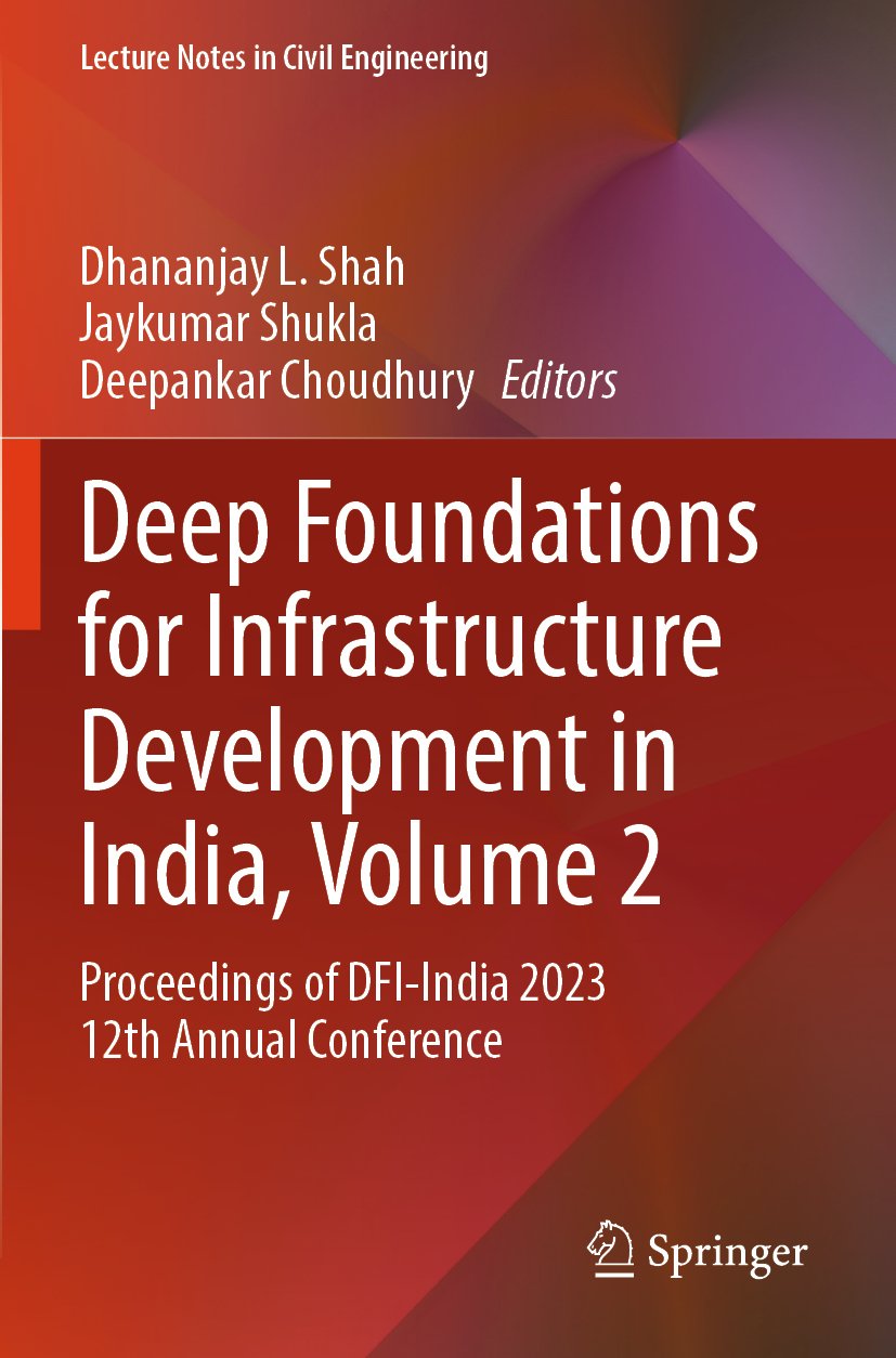 Deep Foundations for Infrastructure Development in India, Volume 2
